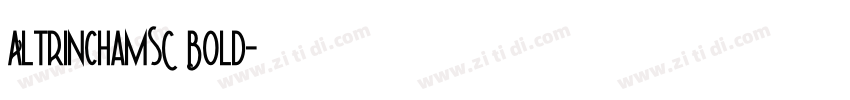 AltrinchamSC Bold字体转换